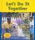 Cover of: Let's Do It Together (Heinemann Read and Learn)