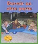 Cover of: Duermo En Otra Parte / Sleeping  Over