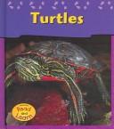 Cover of: Turtles (Gillis, Jennifer Blizin, Pets at My House.) by Jennifer Blizin Gillis