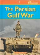 Cover of: The Persian Gulf War (20th-Century Perspectives) by 