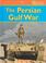 Cover of: The Persian Gulf War (20th-Century Perspectives)