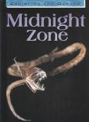 Cover of: Midnight Zone (Exploring the Oceans)