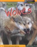 Cover of: A Pack of Wolves (Spilsbury, Louise. Animal Groups.) by 