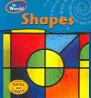 Cover of: My World: Shapes (My World (Heinemann Library (Firm)).)