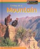 Cover of: Living on a Mountain (Baldwin, Carol, Living Habitats.) by 