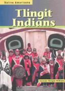 Cover of: Tlingit Indians (Native Americans (Heinemann Library (Firm)).)