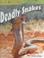 Cover of: Deadly Snakes (Wild Predators)