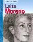 Cover of: Luisa Morena (American Lives)