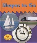 Cover of: Shapes to Go by 