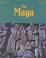 Cover of: The Maya (Understanding People in the Past)