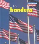 Cover of: La bandera by Tristan Boyer Binns