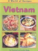 Cover of: Vietnam (Townsend, Sue, World of Recipes.) by Sue Townsend, Caroline Young