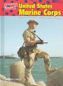 Cover of: United States Marine Corps (U.S. Armed Forces (Series).)