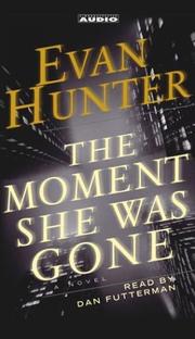 Cover of: The Moment She Was Gone by 