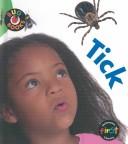 Cover of: Tick (Bug Books)