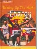 Cover of: Turning Up The Heat by Ann Fullick
