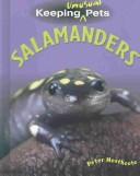 Salamanders (Keeping Unusual Pets) by Peter Heathcote