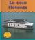 Cover of: LA Casa Flotante / Houseboat