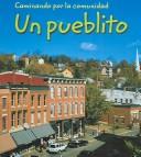 Cover of: Un Pueblito/Small Town (Cominando Por La Comunidad/Neighborhood Walk)