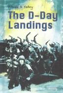 Cover of: D-Day Landings (Witness to History (Heinemann Library (Firm)).)