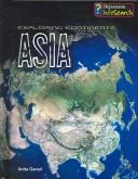 Cover of: Asia (Exploring Continents) by Anita Ganeri