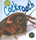 Cover of: Cockroach (Bug Books) by Karen Hartley, Chris MacRo, Philip Taylor