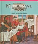 Cover of: Recipes for a Medieval Feast | Janey Levy