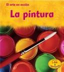 Cover of: La pintura by Isabel Thomas, Isabel Thomas