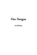 Cover of: Fire-Tongue by Sax Rohmer