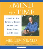 Cover of: A Mind At A Time by Mel Levine, Melvin D. Levine, Mel Levine