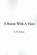 Cover of: A Room with a View by Edward Morgan Forster, Edward Morgan Forster