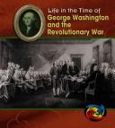 Cover of: George Washington and the Revolutionary War