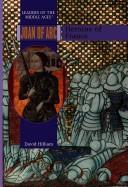 Cover of: Joan of Arc by David Hilliam