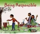 Being Responsible (Citizenship) by Cassie Mayer