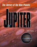 Cover of: Jupiter (The Library of the Nine Planets)