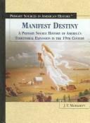 Cover of: Manifest Destiny by J. T. Moriarty, Jesse Jarnow