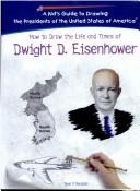 How to draw the life and times of Dwight D. Eisenhower by Ryan P. Randolph