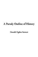 Cover of: A Parody Outline of History by Donald Ogden Stewart