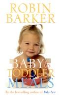 Cover of: Baby & Toddler Meals