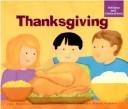 Cover of: Thanksgiving (Holidays and Celebrations) by Brenda Haugen