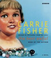 Cover of: The Best Awful There Is by Carrie Fisher