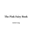 Cover of: The Pink Fairy Book by Andrew Lang