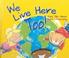Cover of: We Live Here Too!