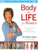 Body for Life for Women by Pamela Peeke