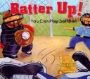 Cover of: Batter Up!: You Can Play Softball (Game Day)