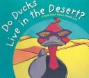 Do Ducks Live in the Desert?