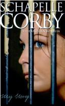 My story by Schapelle Corby, Kathryn Bonella