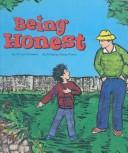 Cover of: Being Honest (Way to Be!)