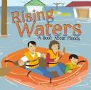 Cover of: Rising Waters: A Book About Floods (Amazing Science: Weather)