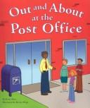 Cover of: Out and About at the Post Office (Field Trips)